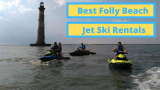 Best Folly Beach Jet Ski Rentals