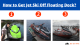 How to Get Jet Ski Off Floating Dock?