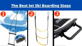 The Best Jet Ski Boarding Steps