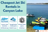 Cheapest Jet Ski Rentals in Canyon Lake